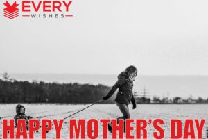 HAPPY MOTHER'S DAY | WISHES | POEMS | MESSAGES | PRAYERS