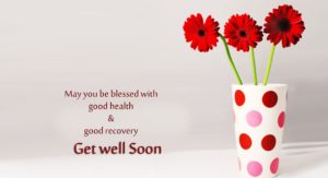 Get Well Soon - Get Well Quotes - Get Well Soon Cards