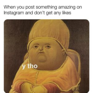 102 Funny Most Viral Instagram Memes - Funny Instagram Memes