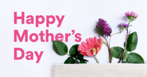 100+ Best Mother's Day Wishes for Friends & Family