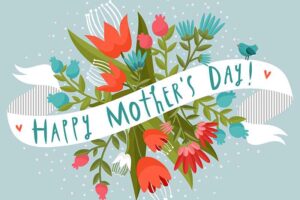 Happy Mother's Day Wishes & Messages From Company 2022
