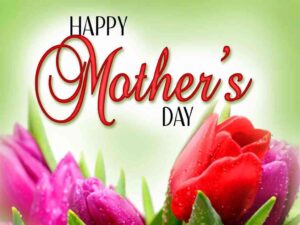 Happy Mother's Day Messages And Wishes for Clients 2022
