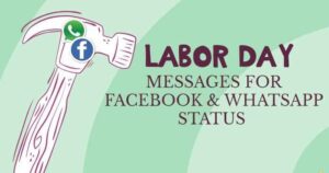 Labor Day Whatsapp Status, Messages & Wishes